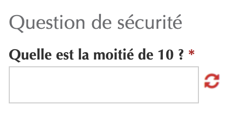 a form field preceded by the words: security question, what is half of 10?